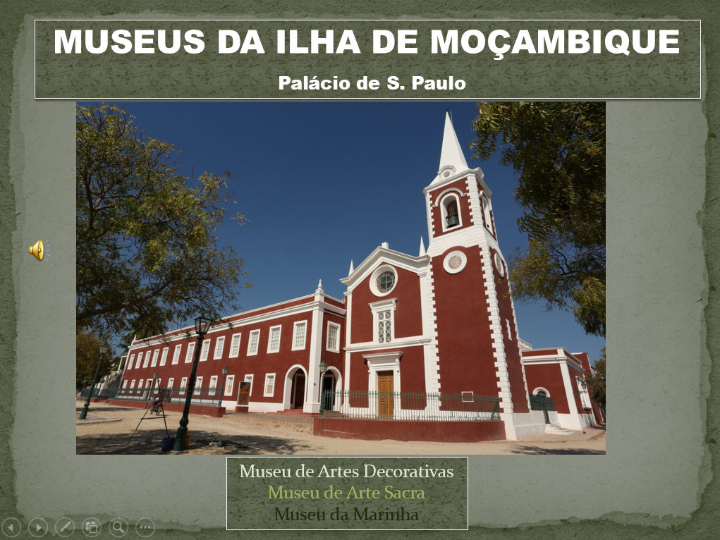 Apresentação Museus Ilha de Moçambique